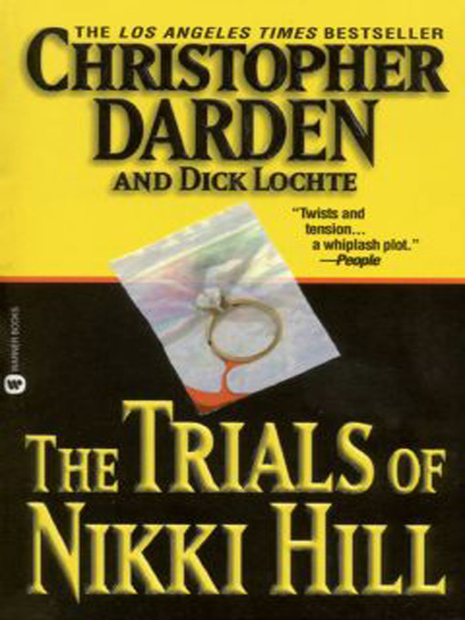 Title details for The Trials of Nikki Hill by Christopher Darden - Available